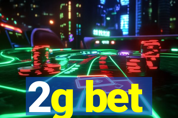 2g bet